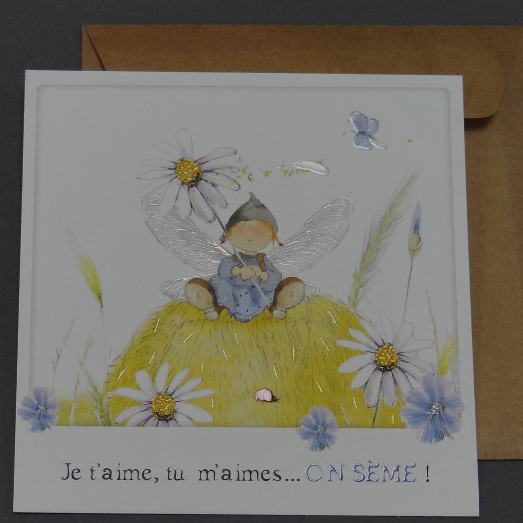 Je t'aime, tu m'aimes, on sème